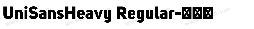 UniSansHeavy Regular字体转换